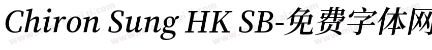 Chiron Sung HK SB字体转换